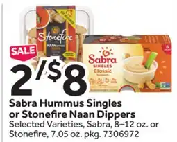 Stop&Shop Sabra Hummus Singles or Stonefire Naan Dippers offer