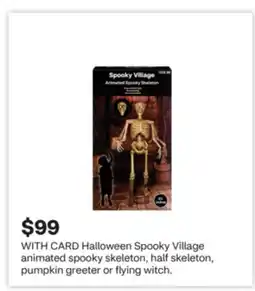 CVS Halloween Spooky Village animated spooky skeleton, half skeleton, pumpkin greeter or flying witch offer