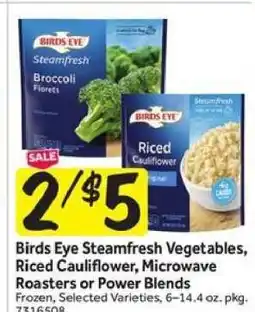 Stop&Shop Birds Eye Steamfresh Vegetables, Riced Cauliflower, Microwave Roasters or Power Blends offer