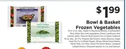ShopRite Bowl & Basket Frozen Vegetables offer