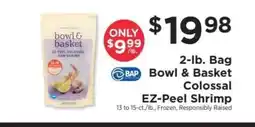 ShopRite Bowl & Basket Colossal EZ-Peel Shrimp offer