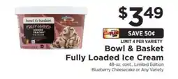 ShopRite Bowl & Basket Fully Loaded Ice Cream offer