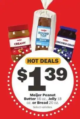 Meijer Meijer Peanut Butter, Jelly, or Bread offer