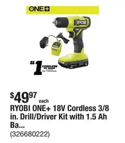 The Home Depot RYOBI ONE+ 18V Cordless 3/8 in. Drill/Driver Kit with 1.5 Ah Battery and Charger offer