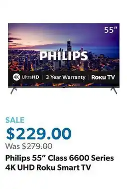 Sam's Club Philips 55 Class 6600 Series 4K UHD Roku Smart TV offer