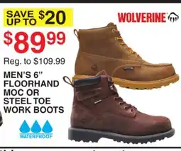 Dunham's Sports WOLVERINE MEN'S 6 FLOORHAND MOC OR STEEL TOE WORK BOOTS offer