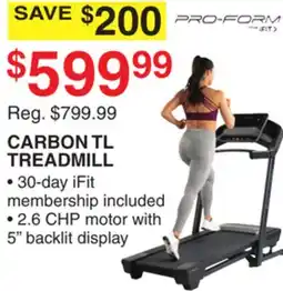 Dunham's Sports PRO-FORM CARBON TL TREADMILL offer