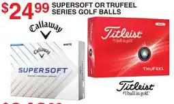 Dunham's Sports CALLAWAY SUPERSOFT OR TITLEIST TRUFEEL SERIES GOLF BALLS offer