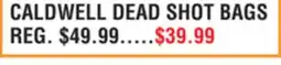 Dunham's Sports CALDWELL DEAD SHOT BAGS offer