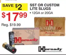 Dunham's Sports HORNADY SST OR CUSTOM LITE SLUGS offer
