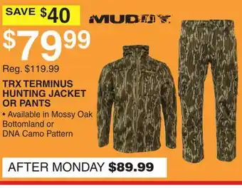 Dunham's Sports MUDDY TRX TERMINUS HUNTING JACKET OR PANTS offer