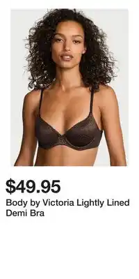 Victoria's Secret Body by Victoria Lightly Lined Demi Bra offer