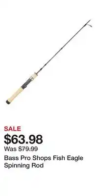 Cabela's Bass Pro Shops Fish Eagle Spinning Rod offer