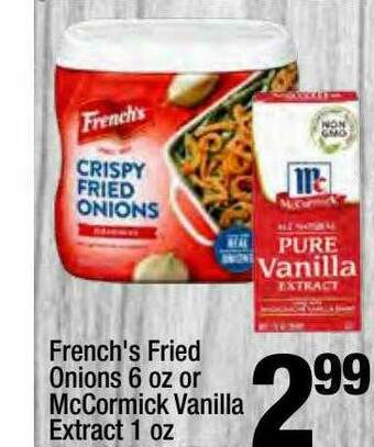 Super King Markets French's Fried Onions Or Mccormick Vanilla Extract offer
