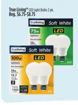 Dollar General True Living Light Bulbs offer