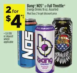 Dollar General Bang , NOS or Full Throttle Energy Drinks offer
