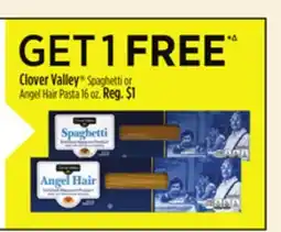 Dollar General Clover Valley Spaghetti or Angel Hair Pasta offer