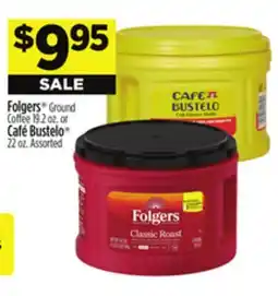 Dollar General Folgers , Café Bustelo offer