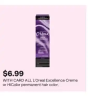 CVS ALL L'Oreal Excellence Creme or HiColor permanent hair color offer