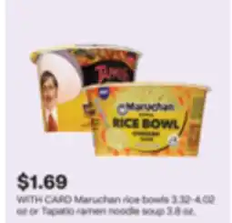 CVS Maruchan rice bowls 3.32-4.02 oz or Tapatío ramen noodle soup 3.8 oz offer