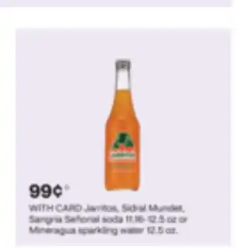 CVS Jarritos, Sidral Mundet, Sangría Señorial soda 11.16-12.5 oz or Mineragua sparkling water 12.5 oz offer