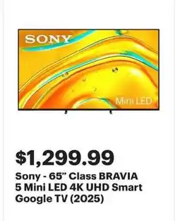 Best Buy Sony - 65" Class BRAVIA 5 Mini LED 4K UHD Smart Google TV (2025) offer