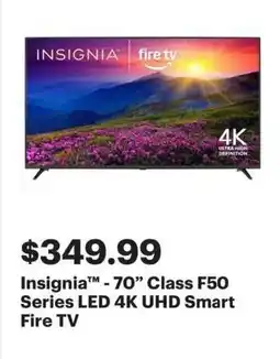 Best Buy Insignia-70" Class F50 Series LED 4K UHD Smart Fire TV offer