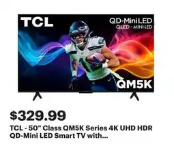 Best Buy TCL-50" Class Series 4K UHD HDR QD-Mini LED Smart TV offer