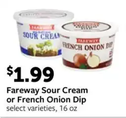Fareway Fareway Sour Cream or French Onion Dip offer