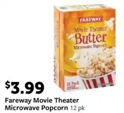 Fareway Fareway Movie Theater Microwave Popcorn offer
