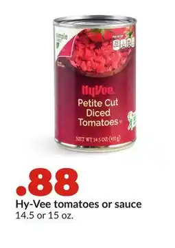 Hy-Vee Hy-Vee tomatoes or sauce offer
