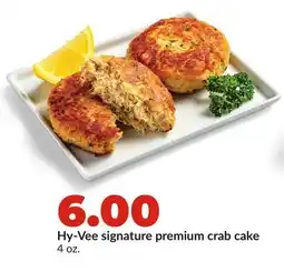 Hy-Vee Hy-Vee signature premium crab cake offer