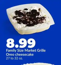 Hy-Vee Family Size Market Grille Oreo cheesecake offer
