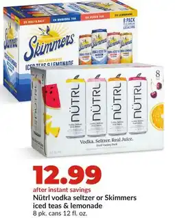 Hy-Vee Nütrl vodka seltzer or Skimmers iced teas & lemonade offer