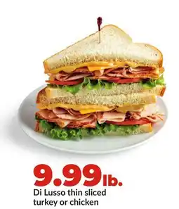 Hy-Vee Di Lusso thin sliced turkey or chicken offer