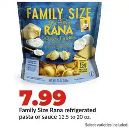 Hy-Vee Family Size Rana refrigerated pasta or sauce offer