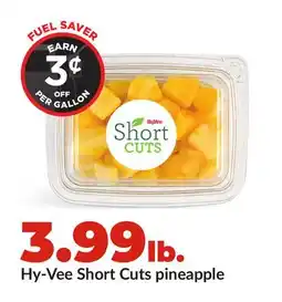 Hy-Vee Hy-Vee Short Cuts pineapple offer