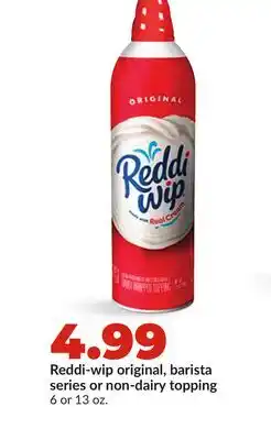 Hy-Vee Reddi-wip original, barista series or non-dairy topping offer