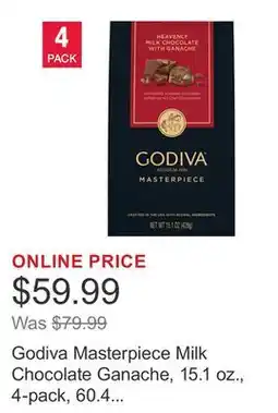 Costco Godiva Masterpiece Milk Chocolate Ganache, 15.1 oz., 4-pack, 60.4 oz. Total offer