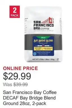 Costco San Francisco Bay Coffee DECAF Bay Bridge Blend Ground 28oz, 2-pack offer