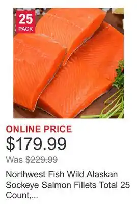 Costco Northwest Fish Wild Alaskan Sockeye Salmon Fillets Total 25 Count, 1 Case Totaling 10 Lbs offer