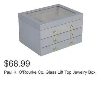 Costco Paul K. O'Rourke Co. Glass Lift Top Jewelry Box offer