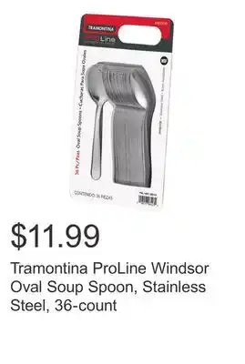 Costco Tramontina ProLine Windsor Oval Soup Spoon, Stainless Steel, 36-count offer
