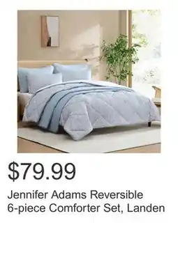 Costco Jennifer Adams Reversible 6-piece Comforter Set, Landen offer