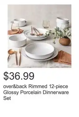 Costco over&back Rimmed 12-piece Glossy Porcelain Dinnerware Set offer