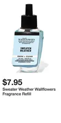 Bath & Body Works Sweater Weather Wallflowers Fragrance Refill offer