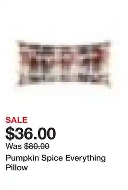 Belk Pumpkin Spice Everything Pillow offer