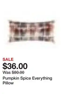 Belk Pumpkin Spice Everything Pillow offer