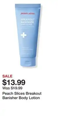 Ulta Beauty Peach Slices Breakout Banisher Body Lotion offer