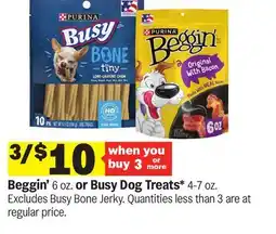 Meijer Beggin' 6 oz. or Busy Dog Treats* 4-7 oz offer